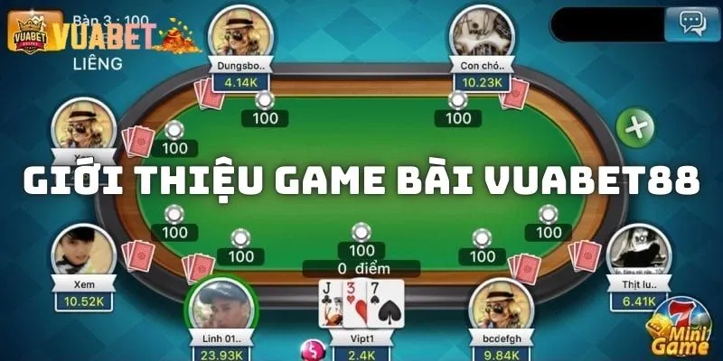 Khám phá sảnh game Bài Vuabet88 chất lượng quốc tế